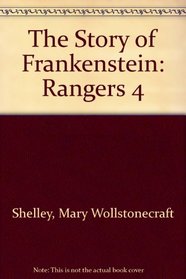 The Story of Frankenstein (Rangers)
