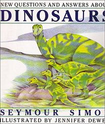 New Questions and Answers About Dinosaurs