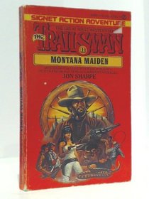 Montana Maiden (Trailsman, No 11)