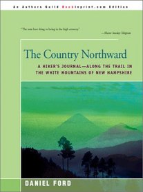 The Country Northward: A Hiker's Journal