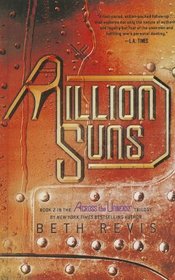 A Million Suns (Across the Universe, Bk 2)