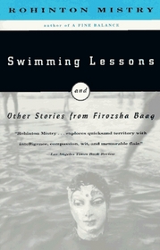 Swimming Lessons : and Other Stories from Firozsha Baag (Vintage International)