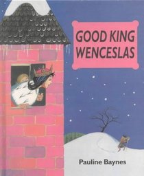 Good King Wenceslas (First Books (Lutterworth))