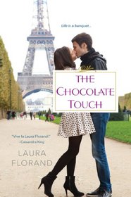 The Chocolate Touch (Chocolate, Bk 4)