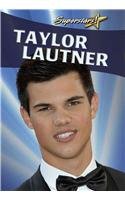 Taylor Lautner (Superstars!)