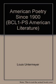 American Poetry Since 1900 (BCL1-PS American Literature)
