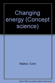 Changing energy (Concept science)
