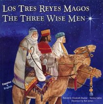 Los Tres Reyes Magos / The Three Wise Men (Spanish Edition)