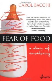 Fear of Food: A Diary of Mothering
