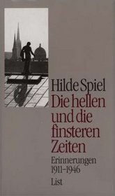 Die hellen und die finsteren Zeiten: Erinnerungen 1911-1914 (German Edition)