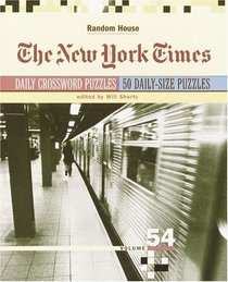 The New York Times Daily Crossword Puzzles, Volume 54