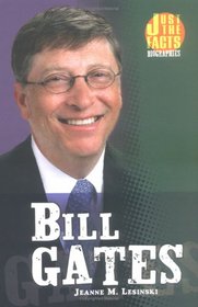 Bill Gates (Just the Facts Biographies)