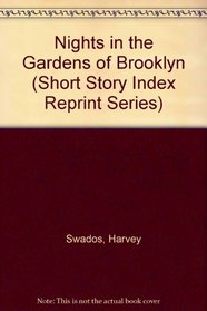 Nights in the Gardens of Brooklyn (Short Story Index Reprint Series)