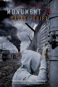 Savage Drift (Monument 14, Bk 3)
