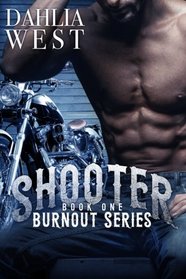 Shooter (Burnout) (Volume 1)