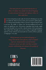 Ethics as Language: The Role of Ethics in Persuasion