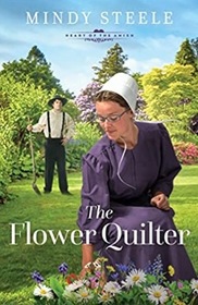 The Flower Quilter (Heart of the Amish, Bk 1)