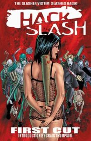 Hack / Slash Volume 1: First Cut (Hack Slash)