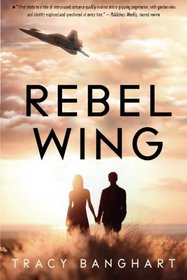 Rebel Wing (Rebel Wing Series)