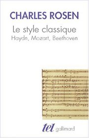 Le Style classique : Haydn, Mozart, Beethoven