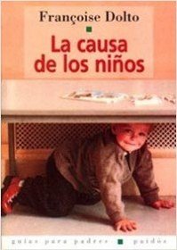 La causa de los ninos / The Cause of Children (Spanish Edition)