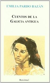Cuentos De La Galicia Antigua