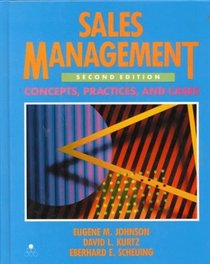 Sales Management: Concepts, Practices, and Cases (Mcgraw-Hill Series in Marketing)