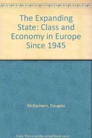Expanding State: Class and Economy in Europe Since 1945