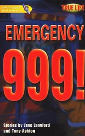 Literacy World Satellites: Fiction: Emergency 999: Student Guide