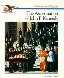 The Assassination of John F. Kennedy (Cornerstones of Freedom)