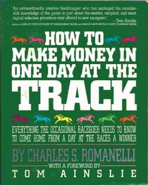 How to Make Money in One Day at the Track