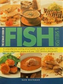 The Ultimate Book of Fish and Shellfish