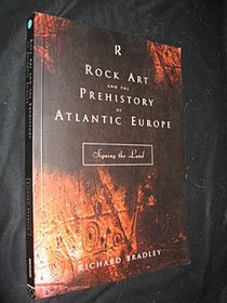 Rock Art and the Prehistory of Atlantic Europe