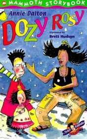 Dozy Rosy (Mammoth Storybook)