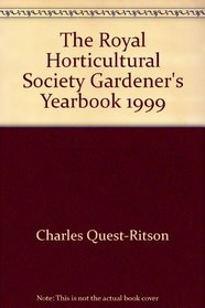 Royal Horticultural Society Gardener's Yearbook: 1999 (Royal Horticultural Society)