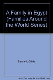 A Family in Egypt (Families Around the World Series)
