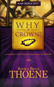 Why a Crown? (Little Books of Why)