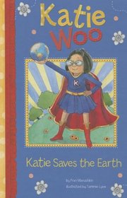 Katie Saves the Earth (Katie Woo)