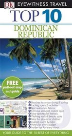 Dominican Republic (DK Eyewitness Top 10 Travel Guide)