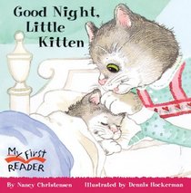 Good Night, Little Kitten (Turtleback School & Library Binding Edition)