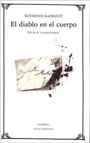 El diablo en el cuerpo / The body devil (Letras Universales) (Spanish Edition)
