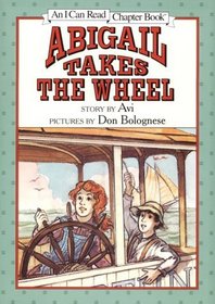 Abigail Takes the Wheel (An I Can Read Chapter Book)