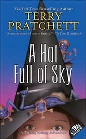 A Hat Full of Sky (Discworld: Tiffany Aching, Bk 2)