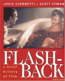 Flashback: A Brief History of Film (4th Edition)