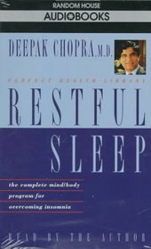 Restful Sleep: The Complete Mind Body Program for Overcoming Insomnia