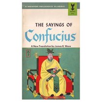 The Sayings of Confucius (Mentor)