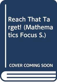 Reach That Target! (Mathematics Focus)