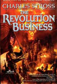 The Revolution Business (Merchant Princes, Bk 5)