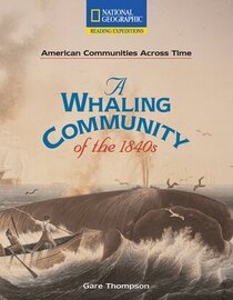 A Whaling Community of the 1840s (American Communities Across Time)