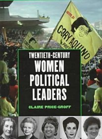 Twentieth-Century Women Political Leaders (Global Profiles Series)